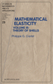 book Mathematical Elasticity: Volume III: Theory of Shells