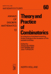 book Theory and Practice of Combinatorics: A collection of articles honoring Anton Kotzig on the occasion of his sixtieth birthday