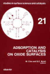 book Adsorption and Catalysis on Oxide Surfaces: Proceedings of a Symposium, Brunel University, Uxbridge, June 28–29, 1984