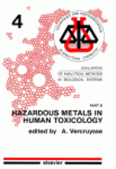 book Evaluation of Analytical Methods in Biological Systems: Hazardous Metals in Human Toxicology