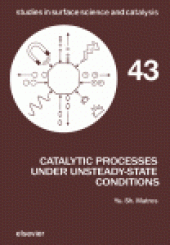 book Catalytic Processes under Unsteady-State Conditions