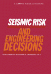 book Seismic Risk and Engineering Decisions