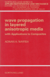 book Wave Propagation in Layered Anisotropic Mediawith Applications to Composites