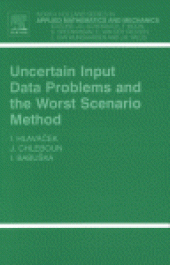 book Uncertain Input Data Problems and the Worst Scenario Method