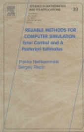 book Reliable Methods for Computer Simulation: Error Control and A Posteriori Estimates