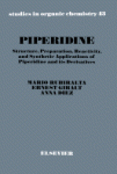 book Piperidine: Structure, Preparation, Reactivity, and Synthetic Applications of Piperidine and its Derivatives