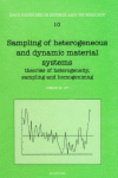 book Sampling of Heterogeneous and Dynamic Material Systems: Theories of Heterogeneity, Sampling and Homogenizing