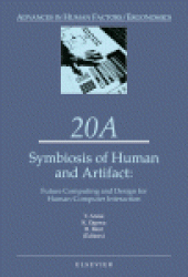 book Symbiosis of Human and Artifact: Future Computing and Design for Human-Computer Interaction, Proceedings of the Sixth International Conference on Human-Computer Interaction, (HCI International '95)