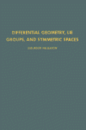 book Differential Geometry, Lie Groups, and Symmetric Spaces