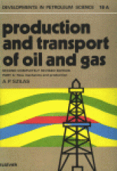 book Production and Transport of Oil and Gas: Part A: Flow mechanics and production