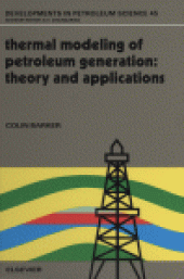 book Thermal Modeling of Petroleum Generation: Theory and Application