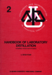 book Hand book of Laboratory Distillation: With an Introduction to Pilot Plant Distillation