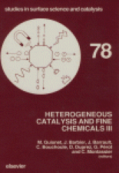 book Heterogeneous Catalysis and Fine Chemicals III, Proceedings of the 3rd International Symposium