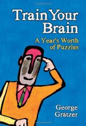 book Train Your Brain: A Year's Worth of Puzzles