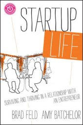 book Startup Life: Surviving and Thriving in a Relationship with an Entrepreneur