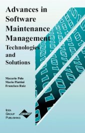 book Advances in Software Maintenance Management: Technologies and Solutions