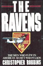 book The Ravens: The Men Who Flew in America's Secret War in Laos