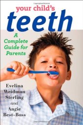 book Your Child's Teeth: A Complete Guide for Parents