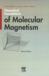 book Theoretical Foundations of Molecular Magnetism