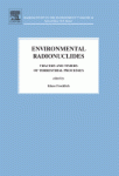 book Environmental Radionuclides: Tracers and Timers of Terrestrial Processes