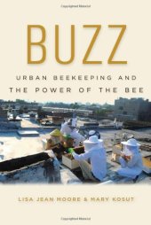 book Buzz: Urban Beekeeping and the Power of the Bee