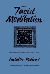 book Taoist Meditation: The Mao-Shan Tradition of Great Purity