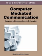 book Computer-Mediated Communication: Issues and Approaches in Education