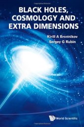 book Black Holes, Cosmology and Extra Dimensions