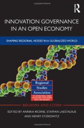 book Innovation Governance in an Open Economy: Shaping Regional Nodes in a Globalized World