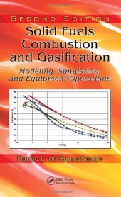 book Solid Fuels Combustion and Gasification: Modeling, Simulation, and Equipment Operations Second Edition