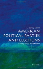 book American Political Parties and Elections: A Very Short Introduction