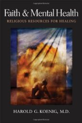 book Faith and Mental Health: Religious Resources for Healing