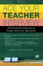 book Ace Your Teacher Interview: 149 Fantastic Answers to Tough Interview Questions