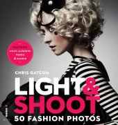 book Light & Shoot: 50 Fashion Photos