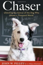 book Chaser: unlocking the genius of the dog who knows a thousand words