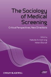 book The Sociology of Medical Screening: Critical Perspectives, New Directions