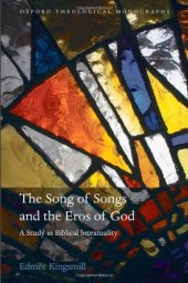 book The Song of Songs and the Eros of God: A Study in Biblical Intertextuality