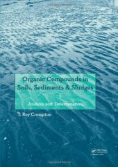 book Organic Compounds in Soils, Sediments & Sludges: Analysis and  Determination