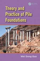 book Theory and Practice of Pile Foundations