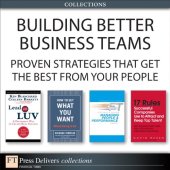 book Building Better Business Teams: Proven Strategies that Get the Best from Your People