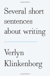 book Several Short Sentences About Writing