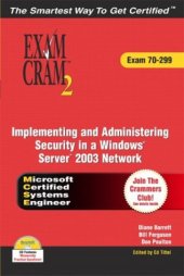 book MCSA/MCSE 70-299 Exam Cram 2: Implementing and Administering Security in a Windows 2003 Network