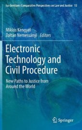 book Electronic Technology and Civil Procedure: New Paths to Justice from Around the World