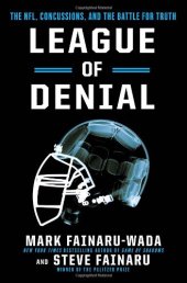 book League of Denial: The NFL, Concussions and the Battle for Truth