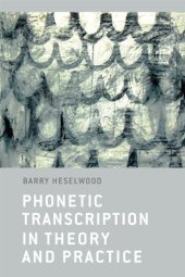 book Phonetic Transcription in Theory and Practice