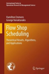 book Flow Shop Scheduling: Theoretical Results, Algorithms, and Applications