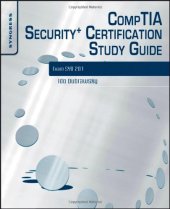 book CompTIA Security+ Certification Study Guide, Third Edition: Exam SY0-201 3E