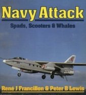 book Navy Attack: Spads, Scooters and Whales