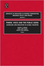 book Power, Voice and the Public Good: Schooling and Education in Global Societies