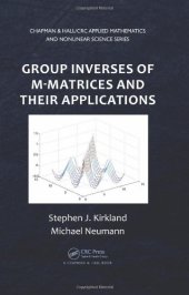 book Group Inverses of M-Matrices and Their Applications